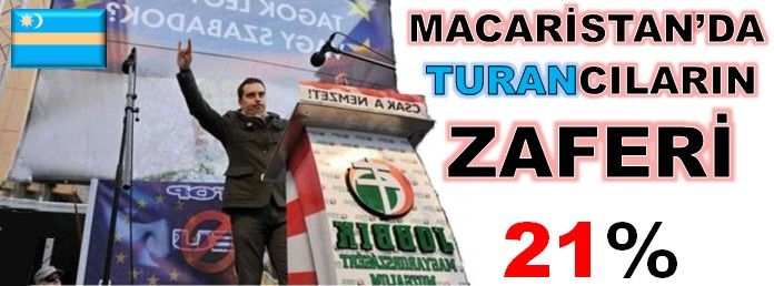 Macaristan'da Turan Türkbirliği Partisi büyük zafer kazandı.